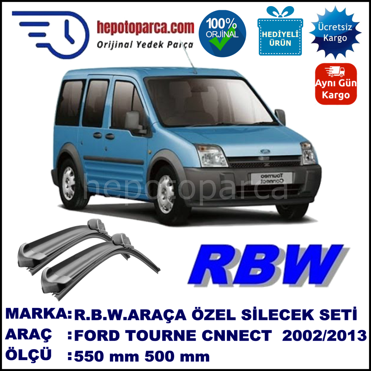 FORD Tourneo Connect [02] 05.02-... 550 / 500 mm. RBW Muz Silecek Seti  2'li Takım. U Kanca Uyumludur.