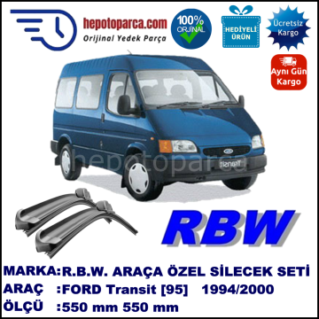 FORD Transit [95] 08.94-08.00 550 / 550 mm. RBW Muz Silecek Seti  2'li Takım. U Kanca Uyumludur.