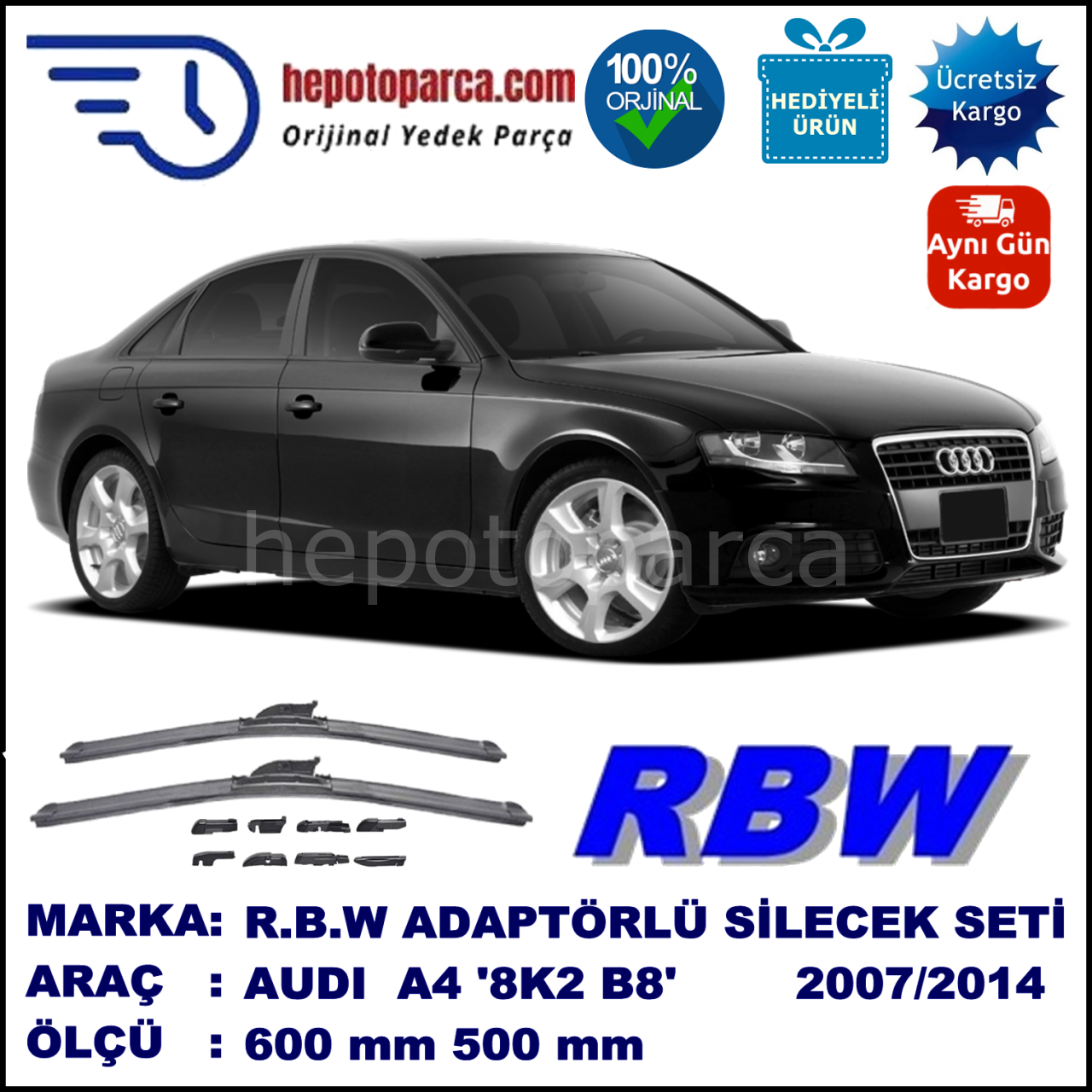AUDI A4 [8K2; B8] 11.2007-..., 600 / 500 mm.  RBW  ADAPTÖRLÜ MUZ SİLECEK SETİ