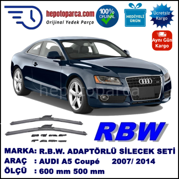 AUDI A5 Coupé [8T3] 11.2007-..., 600 / 500 mm.  RBW  ADAPTÖRLÜ MUZ SİLECEK SETİ