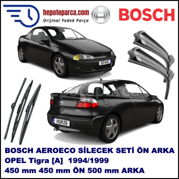 OPEL Tigra [A] 09,1994-08,1999 Bosch Aeroeco Ön ve Arka Silecek Takımı