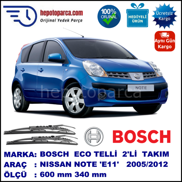 NISSAN Note [E11; E11E] 01.05-... 600 / 340 mm. BOSCH ECO Telli Silecek 2'li Takım