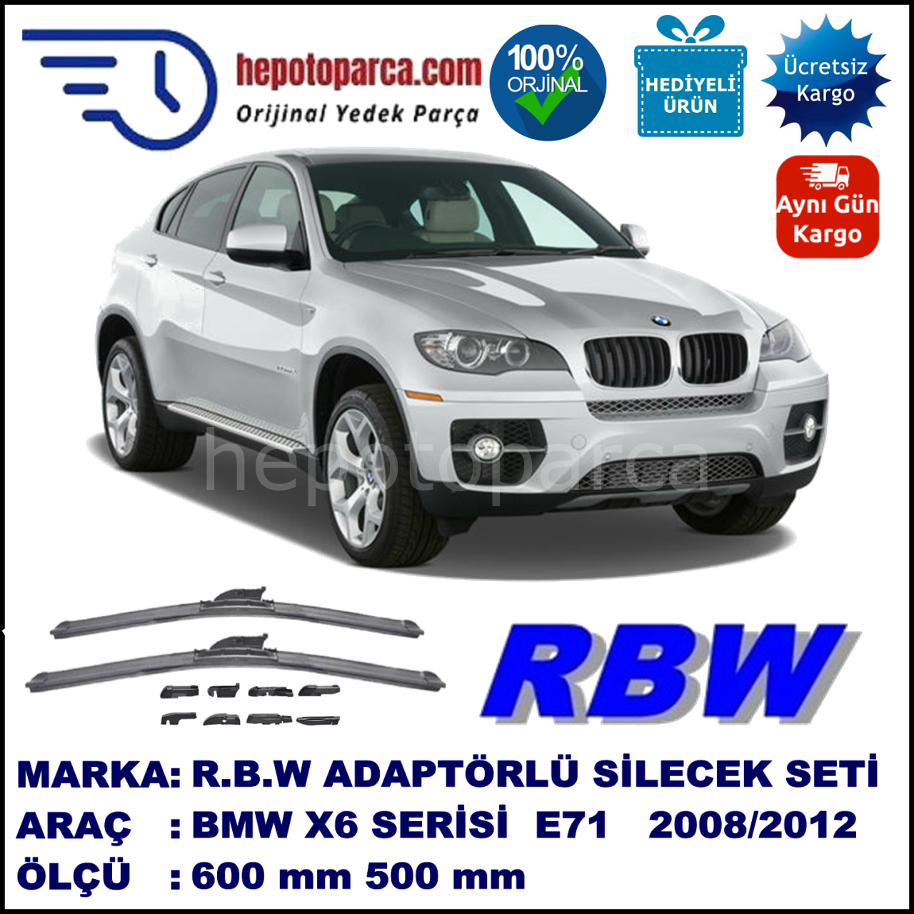 BMW X6 [E 71; E 72] 03.2008-03.2012, 600 / 500 mm.  RBW  ADAPTÖRLÜ MUZ SİLECEK SETİ