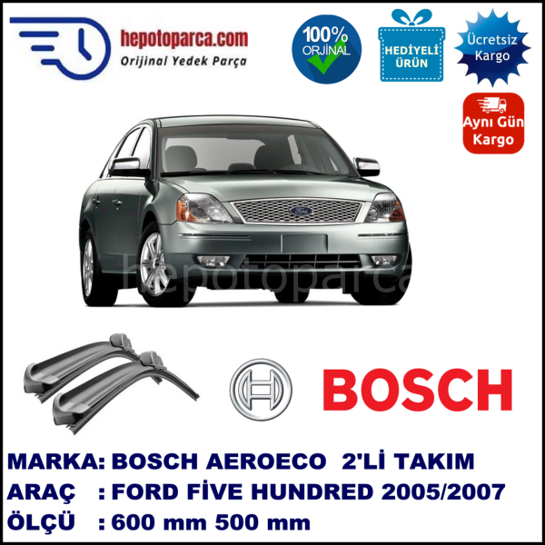 FORD Five Hundred  09.2005-08.2007, 600 / 500 mm. BOSCH AEROECO Aparatlı Muz Silecek