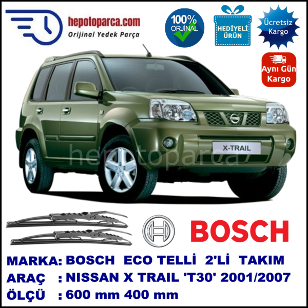 NISSAN X-Trail [T30] 06.01-08.07 600 / 400 mm. BOSCH ECO Telli Silecek 2'li Takım