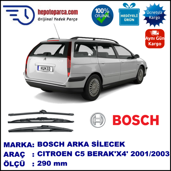 CITROEN C5 Break [X4] 290 mm 06.2001-11.2003 BOSCH Arka Silecek
