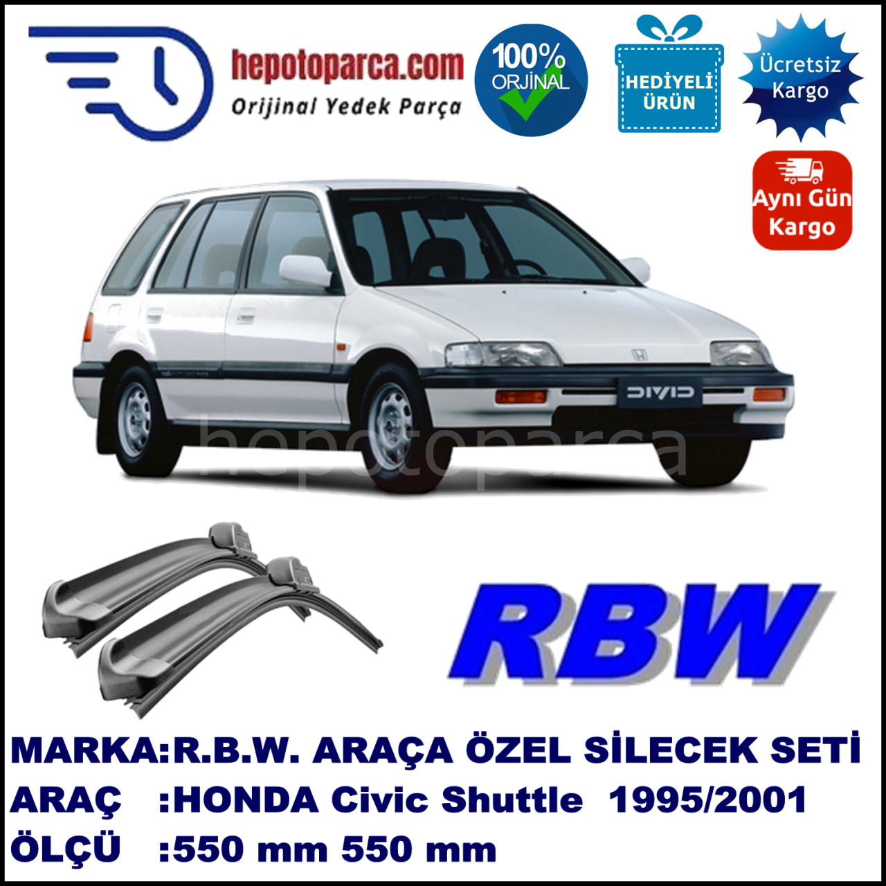 HONDA Shuttle  01.95-05.01 550 / 550 mm. RBW Muz Silecek Seti  2'li Takım. U Kanca Uyumludur.