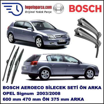 OPEL Signum  05,2003-09,2008 Bosch Aeroeco Ön ve Arka Silecek Takımı