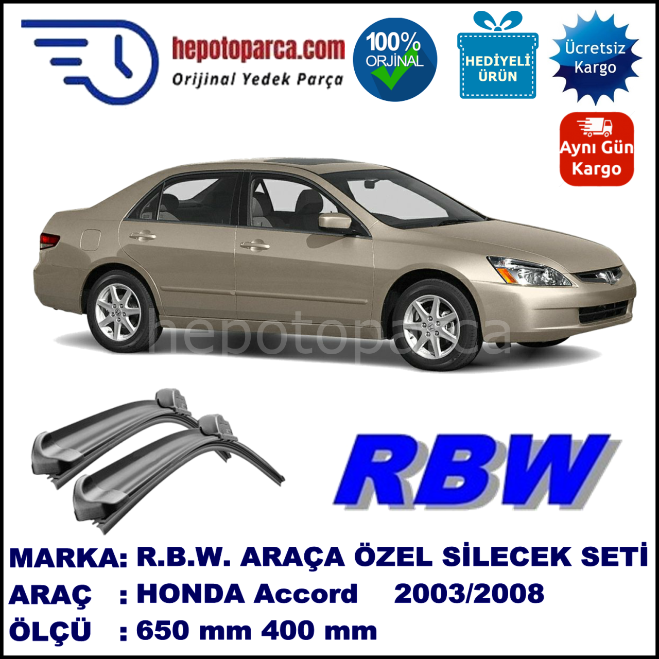 HONDA Accord  [CL/CN/CM] 02.03-06.08 650 / 400 mm. RBW Muz Silecek Seti  2'li Takım. U Kanca Uyumludur.