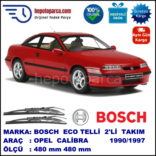 OPEL Calibra  06.90-03.97 480 / 480 mm. BOSCH ECO Telli Silecek 2'li Takım