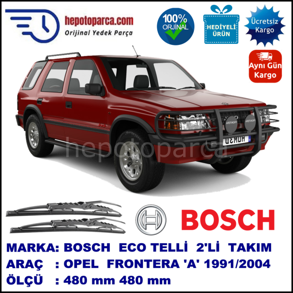 OPEL Frontera [A; B] 09.91-09.04 480 / 480 mm. BOSCH ECO Telli Silecek 2'li Takım