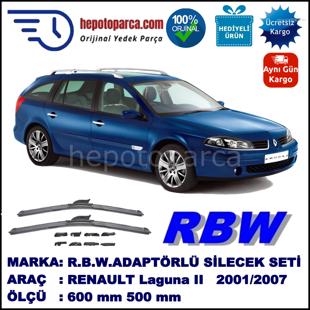 RENAULT Laguna II Grandtour [KG.] 03.2001-09.2007, 600 / 500 mm.  RBW  ADAPTÖRLÜ MUZ SİLECEK SETİ