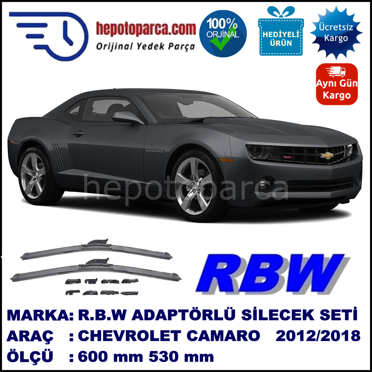 CHEVROLET Camaro  09.2011-..., 600 / 530 mm.  RBW  ADAPTÖRLÜ MUZ SİLECEK SETİ