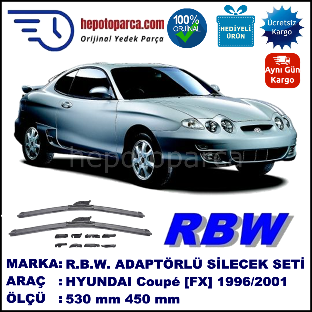 HYUNDAI Coupé [FX] 07.1996-..., 530 / 450 mm.  RBW  ADAPTÖRLÜ MUZ SİLECEK SETİ