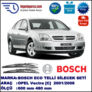 OPEL Vectra [C] 09.01-10.08 600 / 480 mm. BOSCH ECO Telli Silecek 2'li Takım