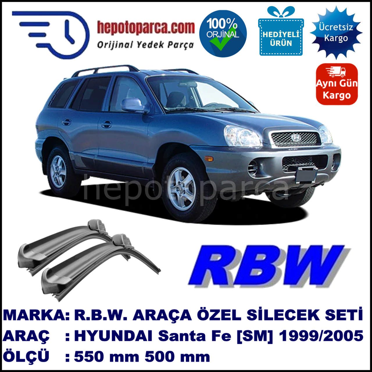 HYUNDAI Santa Fe [SM] 09.99-12.05 550 / 500 mm. RBW Muz Silecek Seti  2'li Takım. U Kanca Uyumludur.