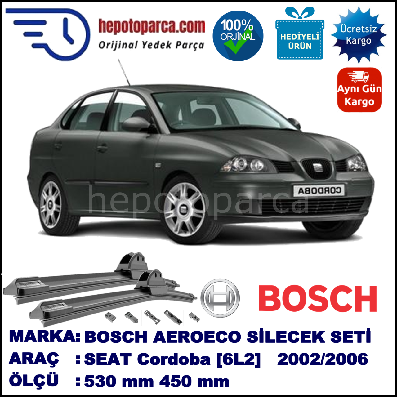 SEAT Cordoba [6L2] 09.2002-02.2006, 530 / 450 mm. BOSCH AEROECO Aparatlı Muz Silecek