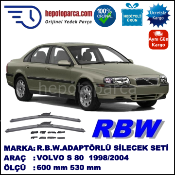 VOLVO S80 I  05.1998-07.2004, 600 / 530 mm.  RBW  ADAPTÖRLÜ MUZ SİLECEK SETİ