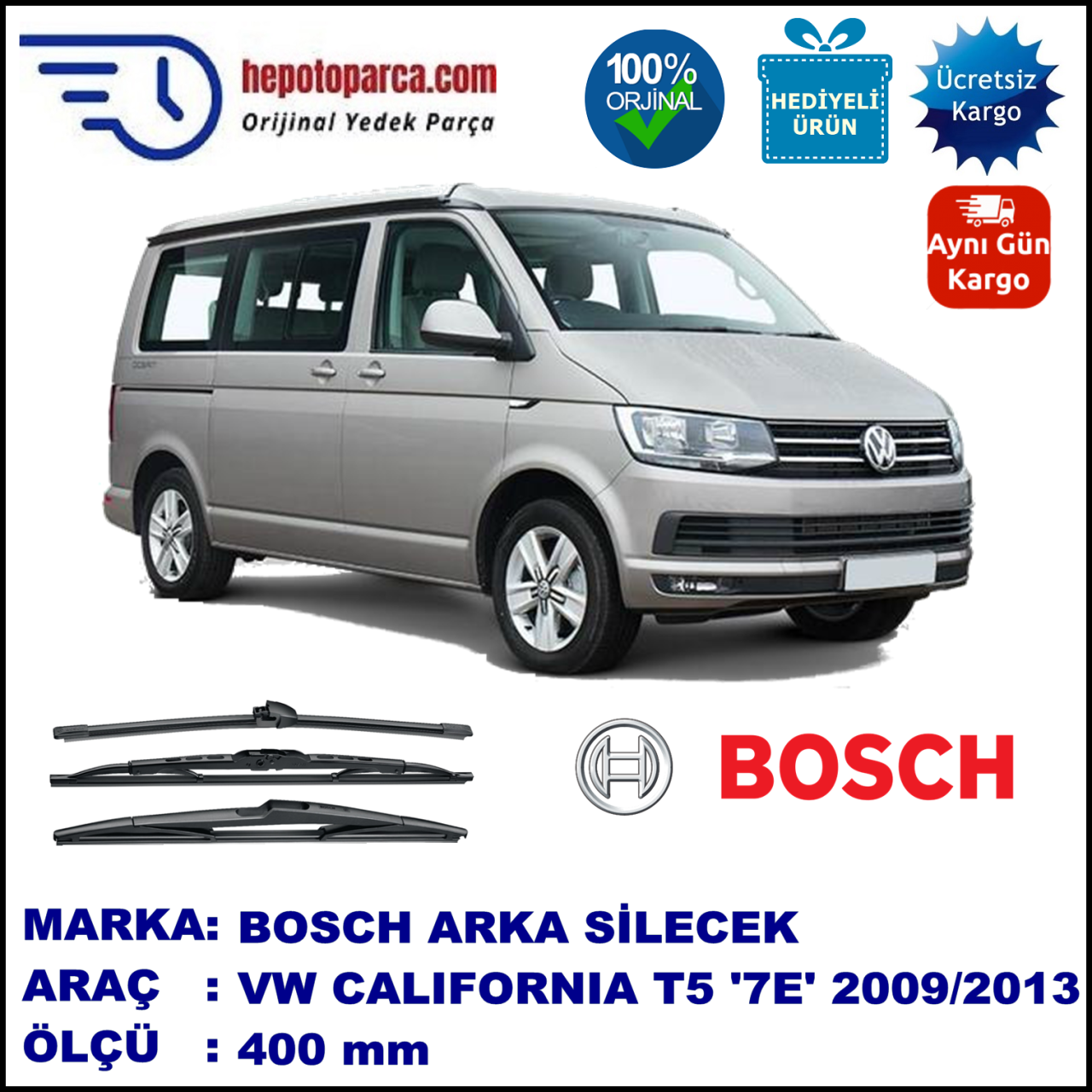 VW California T5 [7E] 400 mm 09.2009-05.2013 BOSCH Arka Silecek