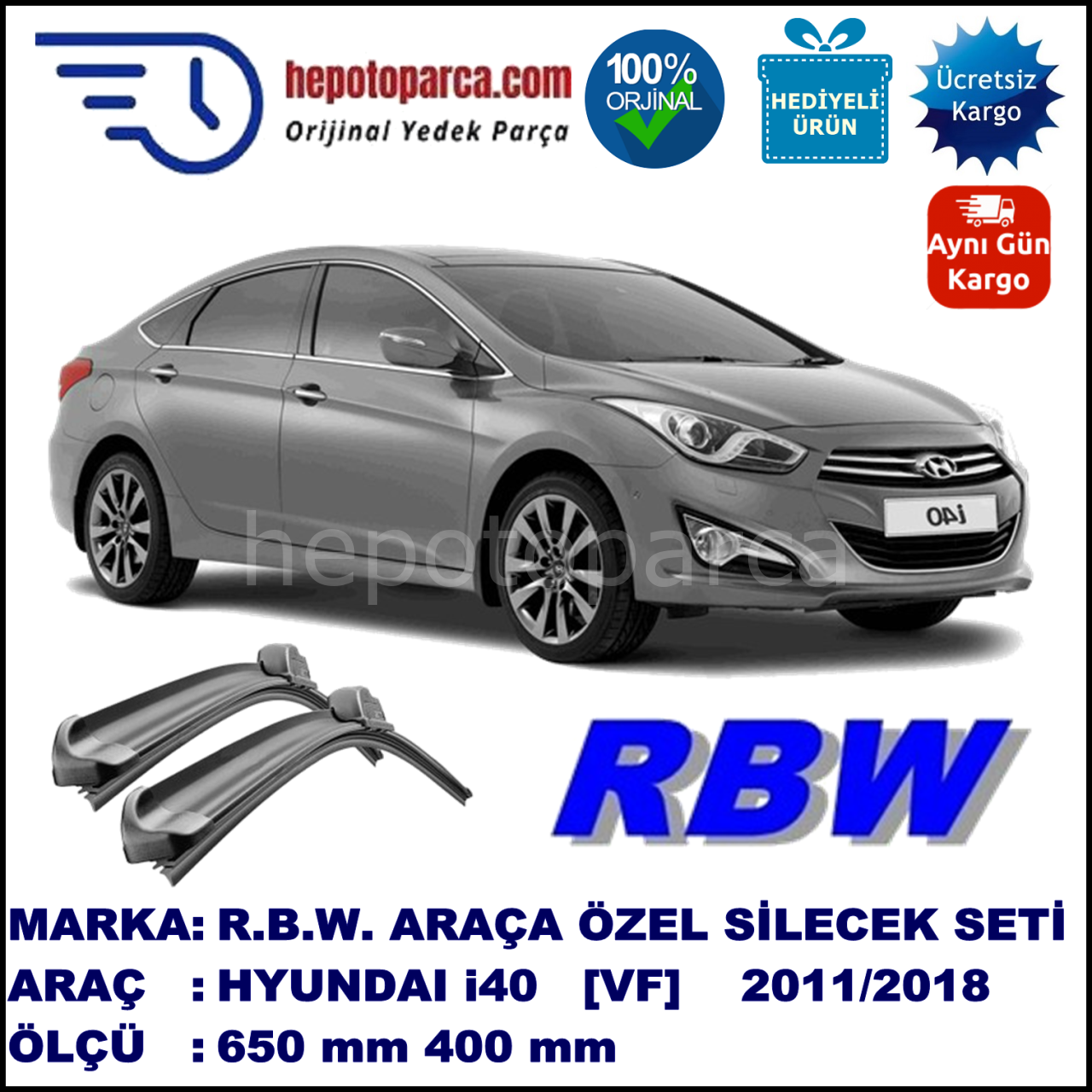 HYUNDAI i40  [VF] 04.11-... 650 / 400 mm. RBW Muz Silecek Seti  2'li Takım. U Kanca Uyumludur.