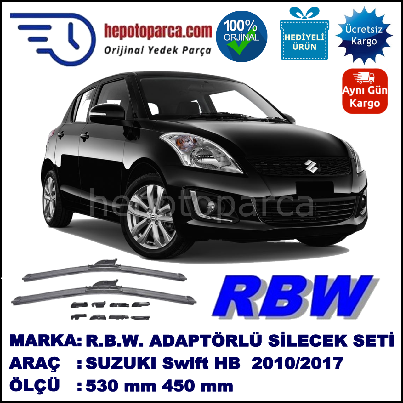 SUZUKI Swift Hatchback [AZH, AZG] 09.2010-..., 530 / 450 mm.  RBW  ADAPTÖRLÜ MUZ SİLECEK SETİ