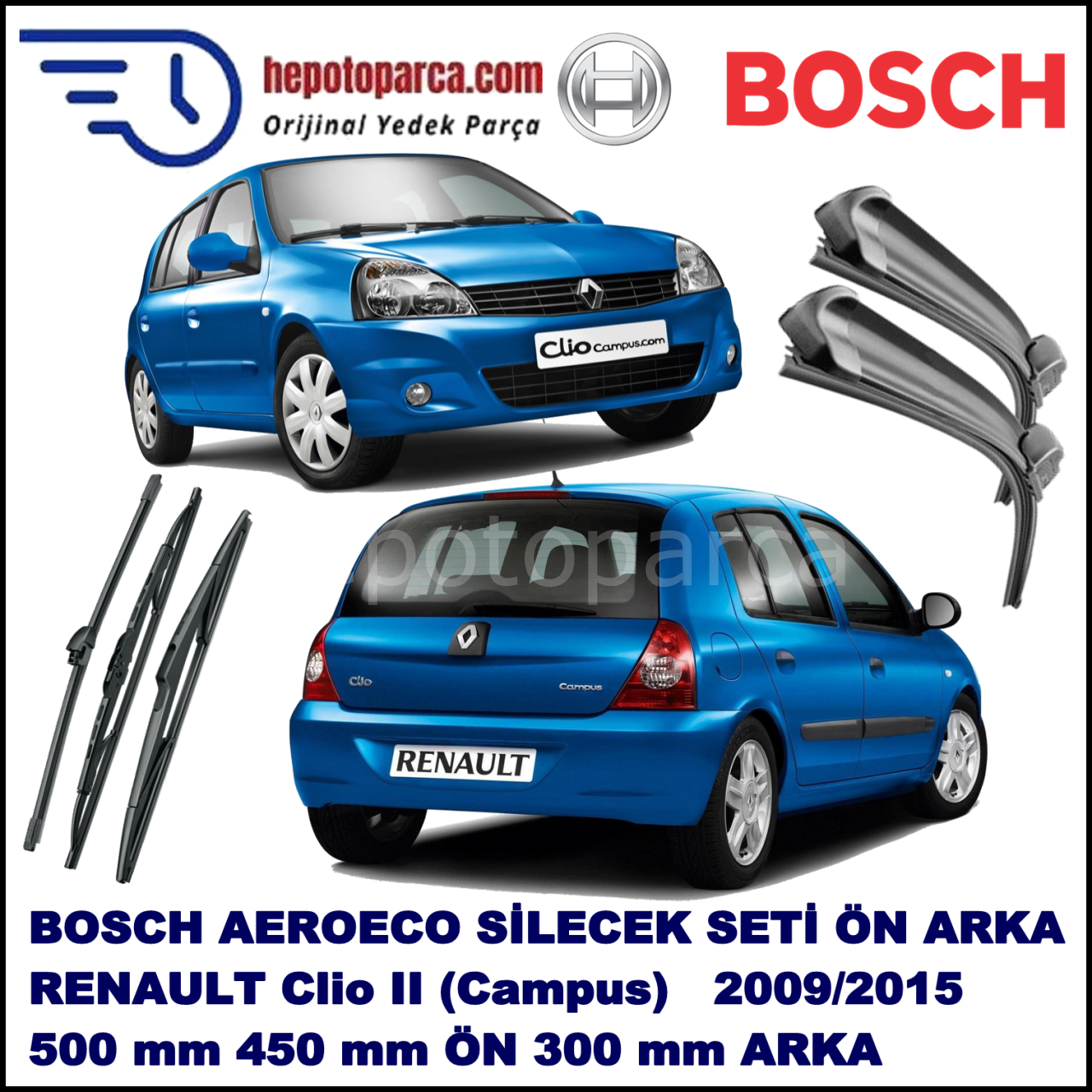 RENAULT Clio II (Campus) [BB,/CB,/SB,] 06,2009-,,, Bosch Aeroeco Ön ve Arka Silecek Takımı