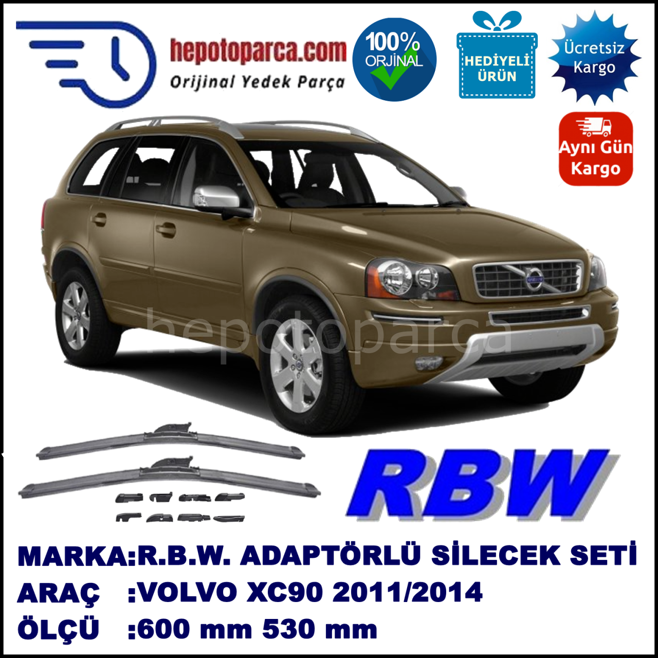 VOLVO XC90  08.2011-..., 600 / 530 mm.  RBW  ADAPTÖRLÜ MUZ SİLECEK SETİ