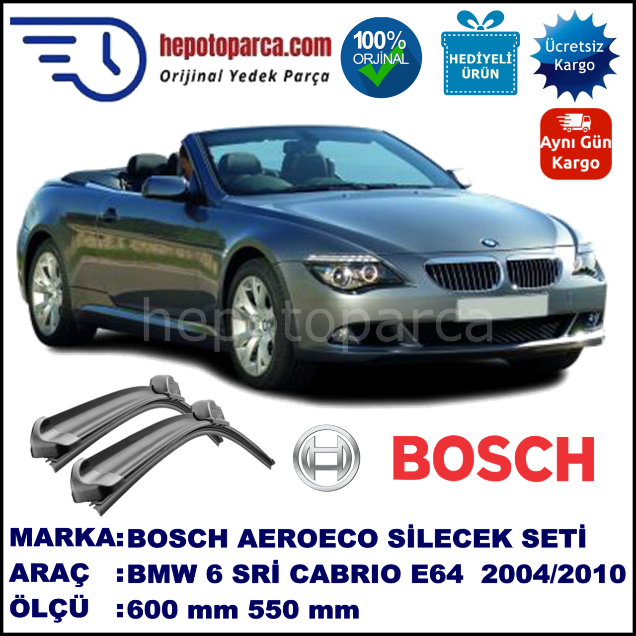 BMW Serie 6 Cabrio [E 64] 04.2004-07.2010, 600 / 550 mm. BOSCH AEROECO Aparatlı Muz Silecek