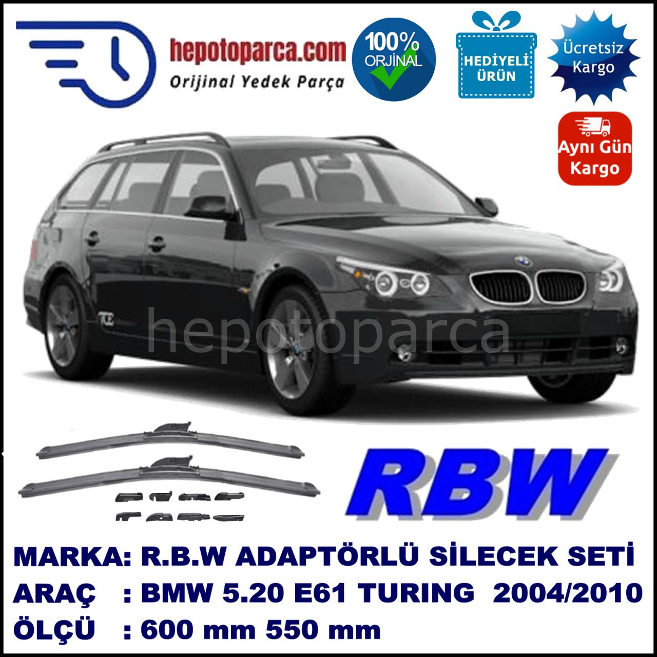 BMW Serie 5 Touring [E 61] 05.2004-08.2010, 600 / 550 mm.  RBW  ADAPTÖRLÜ MUZ SİLECEK SETİ
