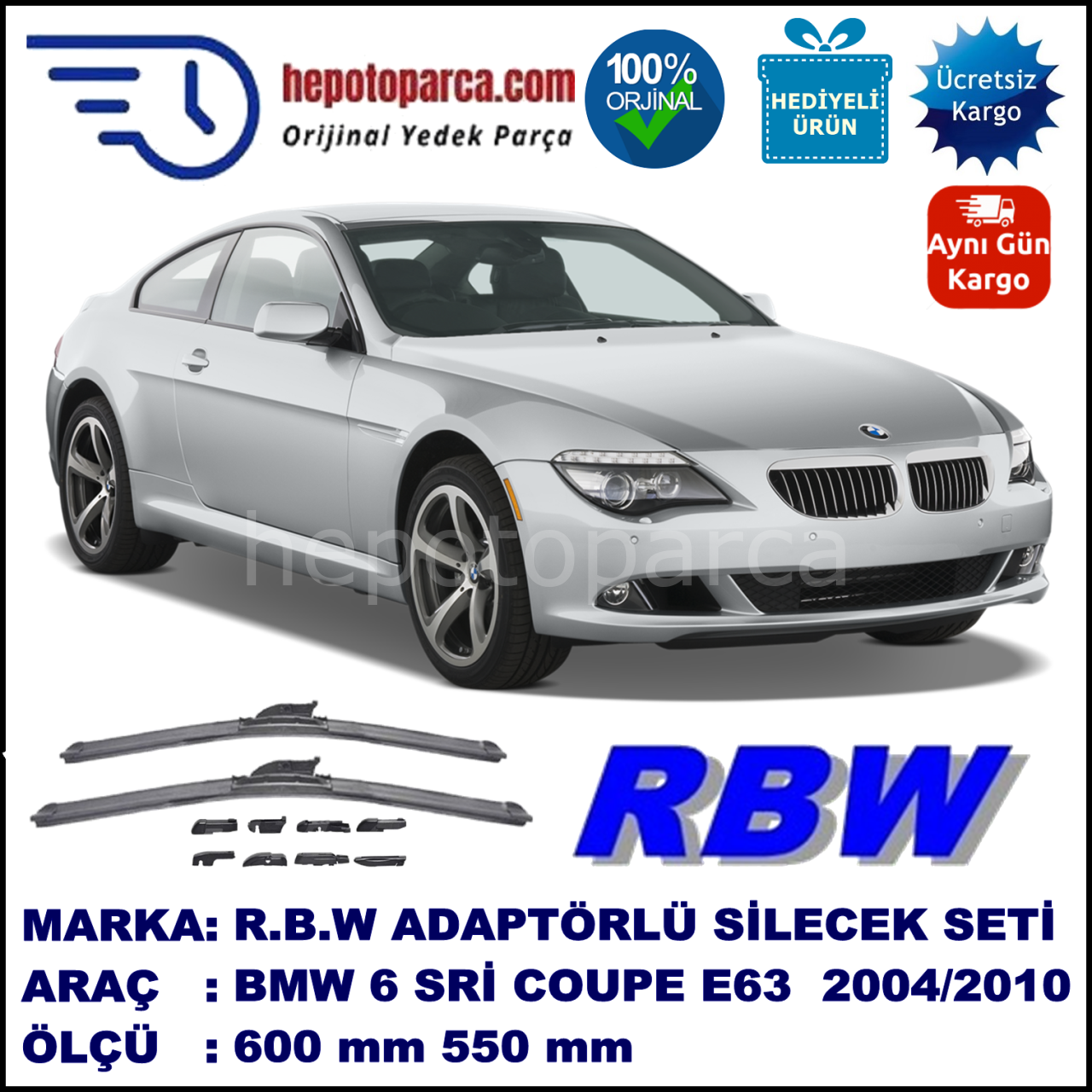 BMW Serie 6 [E 63] 01.2004-07.2010, 600 / 550 mm.  RBW  ADAPTÖRLÜ MUZ SİLECEK SETİ