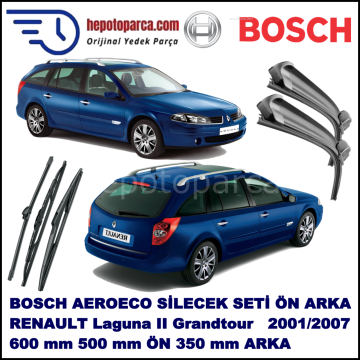 RENAULT Laguna II Grandtour [KG,] 03,2001-09,2007 Bosch Aeroeco Ön ve Arka Silecek Takımı