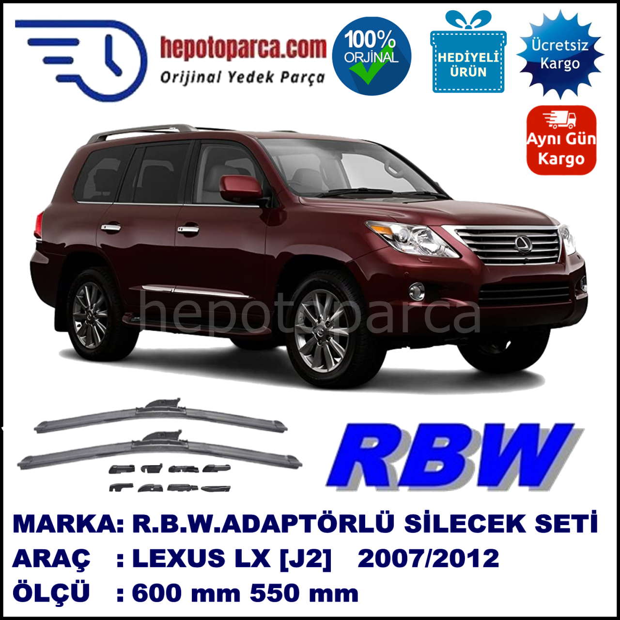LEXUS LX [J2] 11.2007-01.2012, 600 / 550 mm.  RBW  ADAPTÖRLÜ MUZ SİLECEK SETİ