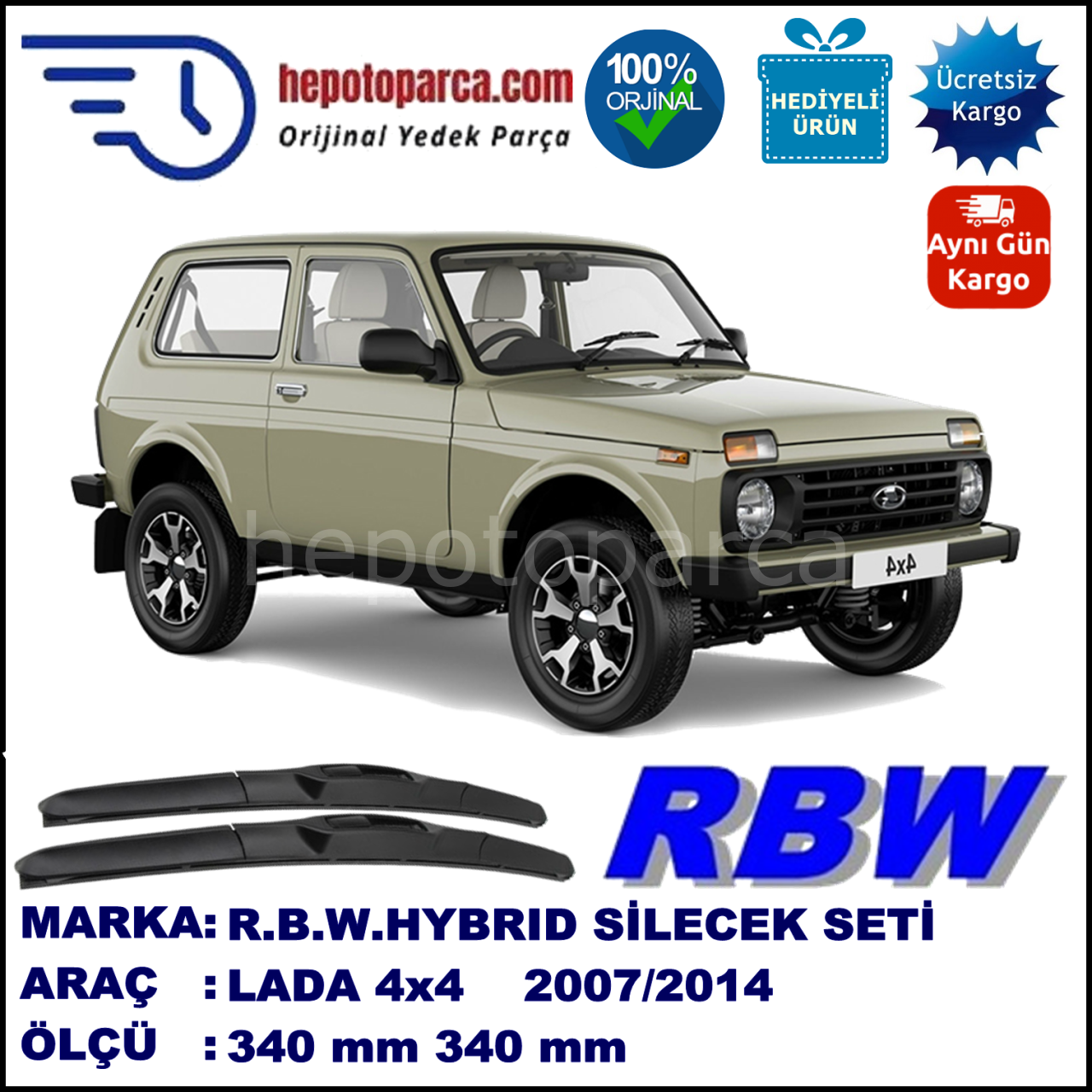 LADA 4x4  06.07-... 340 / 340 mm. RBW Hybrid Silecek Seti. U Kanca Uyumlu Hibrit