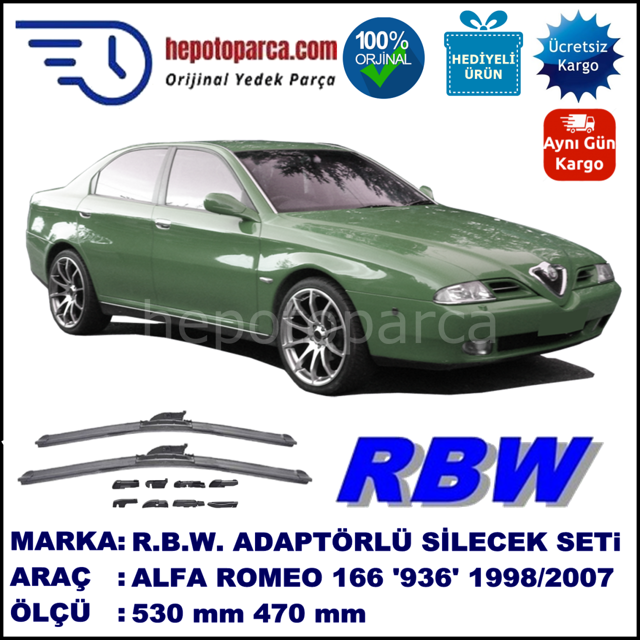 ALFA ROMEO 166 [936] 10.1998-10.2007, 530 / 470 mm.  RBW  ADAPTÖRLÜ MUZ SİLECEK SETİ