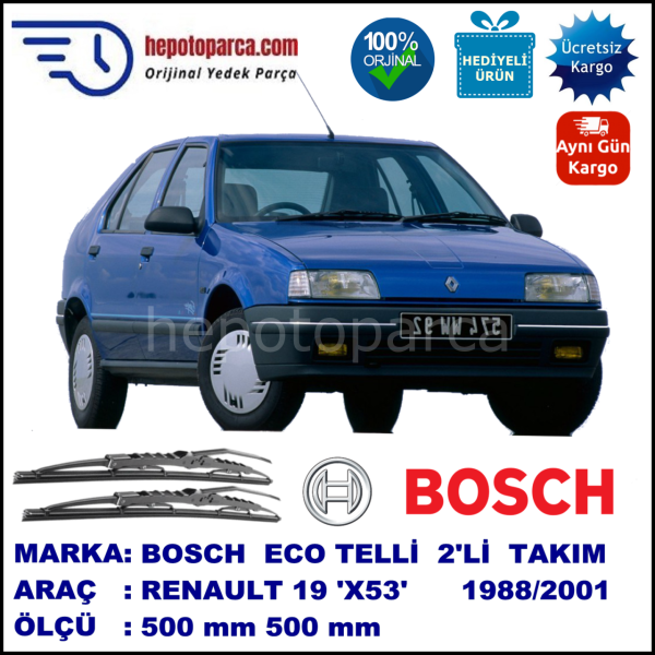 RENAULT 19 [X53] 09.88-12.01 500 / 500 mm. BOSCH ECO Telli Silecek 2'li Takım