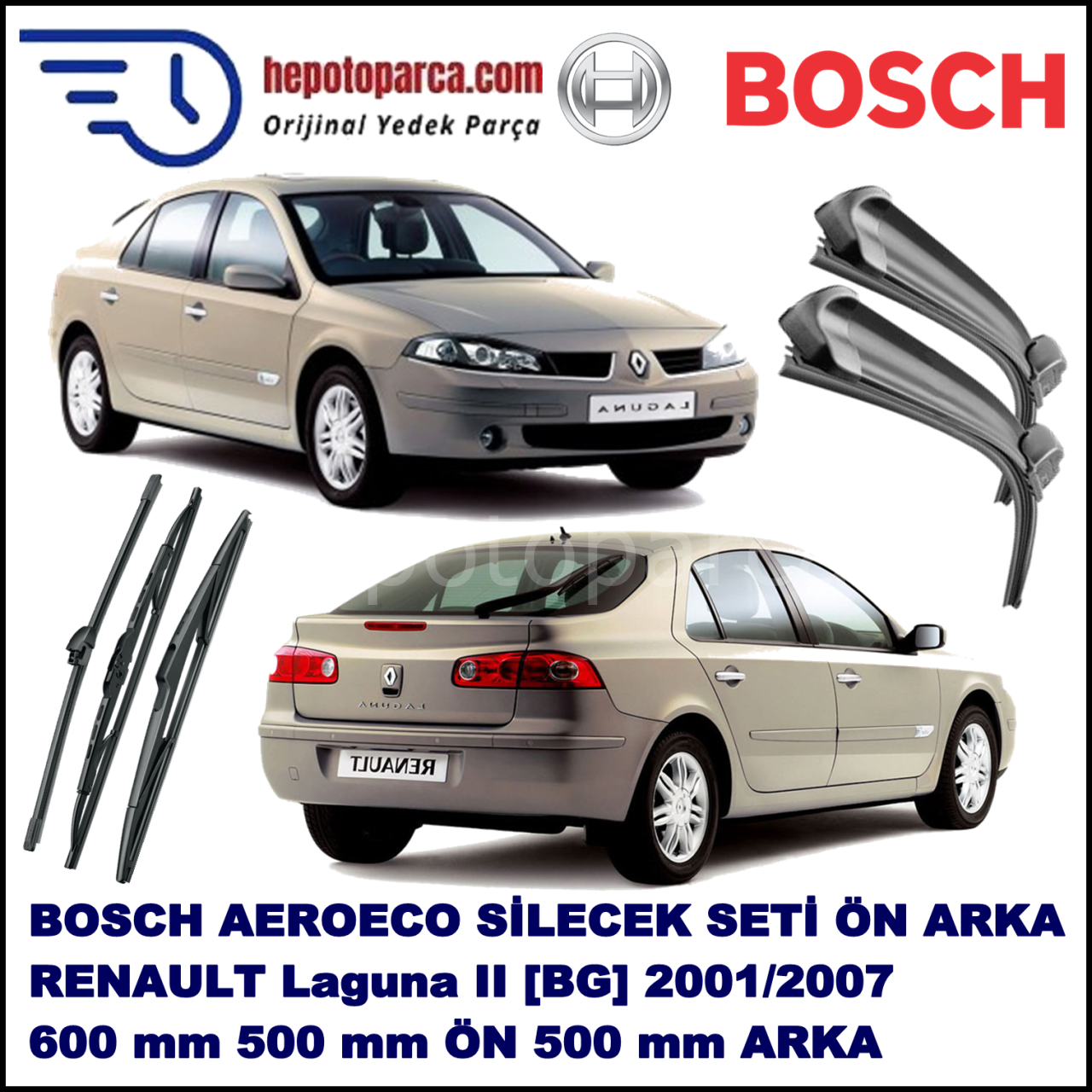 RENAULT Laguna II [BG,] 03,2001-09,2007 Bosch Aeroeco Ön ve Arka Silecek Takımı