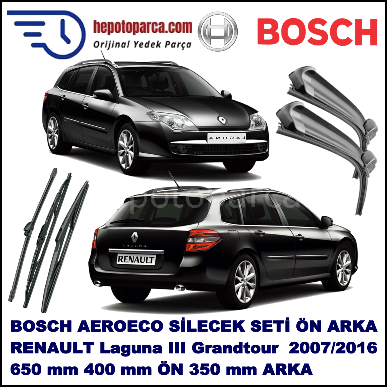 RENAULT Laguna III Grandtour [KT,] 07,2007-,,, Bosch Aeroeco Ön ve Arka Silecek Takımı