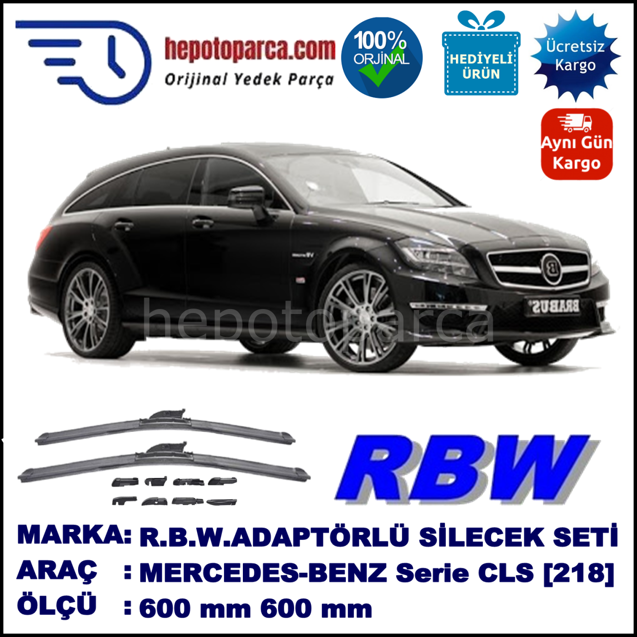 MERCEDES-BENZ Serie CLS Shooting Brake [218] 03.2014-..., 600 / 600 mm.  RBW  ADAPTÖRLÜ MUZ SİLECEK SETİ