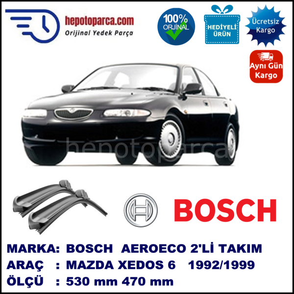 MAZDA Xedos-6 [CA] 01.1992-02.1999, 530 / 470 mm. BOSCH AEROECO Aparatlı Muz Silecek