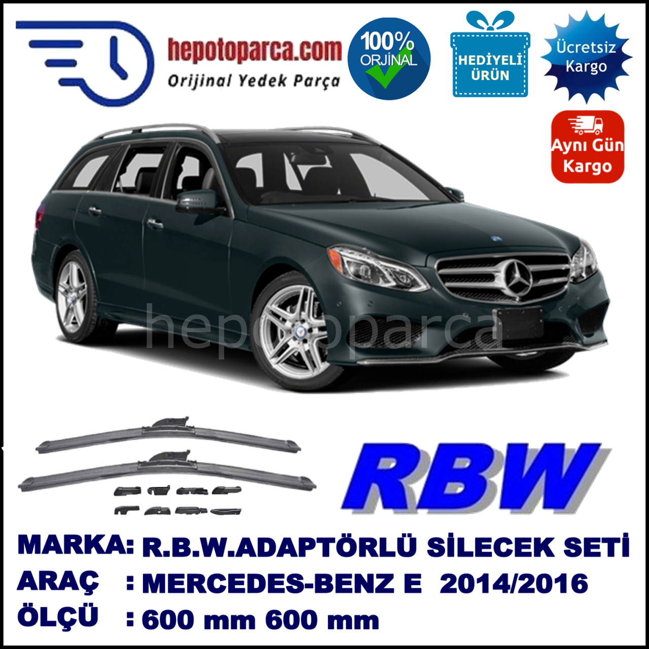 MERCEDES-BENZ Serie E (T-Modell) [212] 03.2014-..., 600 / 600 mm.  RBW  ADAPTÖRLÜ MUZ SİLECEK SETİ