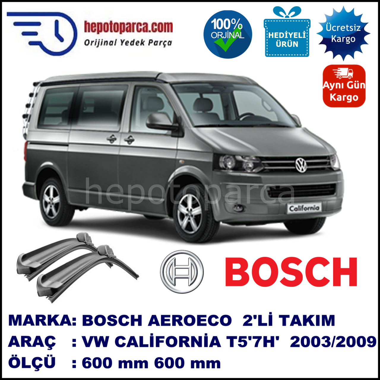 VW California T5 [7H] 02.2003-11.2009, 600 / 600 mm. BOSCH AEROECO Aparatlı Muz Silecek