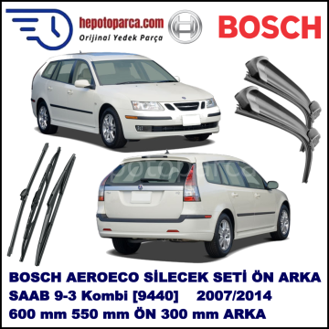 SAAB 9-3 Kombi [9440] 09,2007-,,, Bosch Aeroeco Ön ve Arka Silecek Takımı