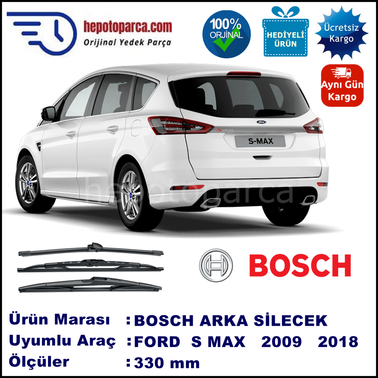 FORD S-MAX [06] 330 mm 02.2009-... BOSCH Arka Silecek