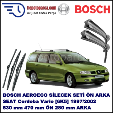SEAT Cordoba Vario [6K5] 04,1997-12,2002 Bosch Aeroeco Ön ve Arka Silecek Takımı