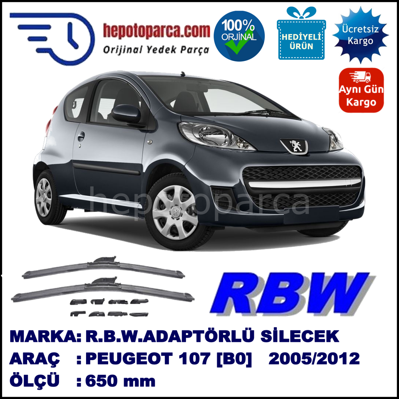 PEUGEOT 107 [B0] 06.2005-..., 650 / - mm.  RBW  ADAPTÖRLÜ MUZ SİLECEK