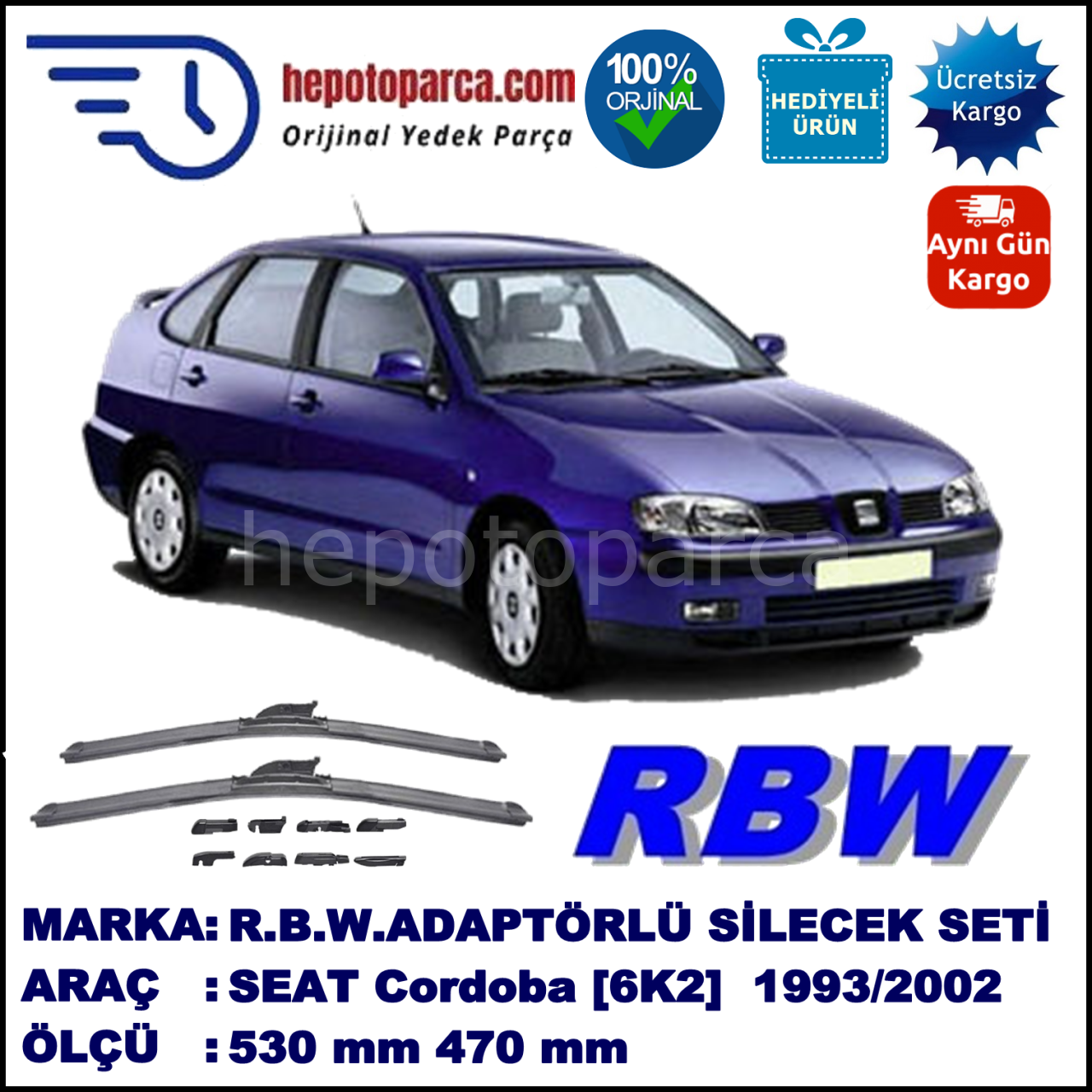SEAT Cordoba [6K2] 09.1993-12.2002, 530 / 470 mm.  RBW  ADAPTÖRLÜ MUZ SİLECEK SETİ