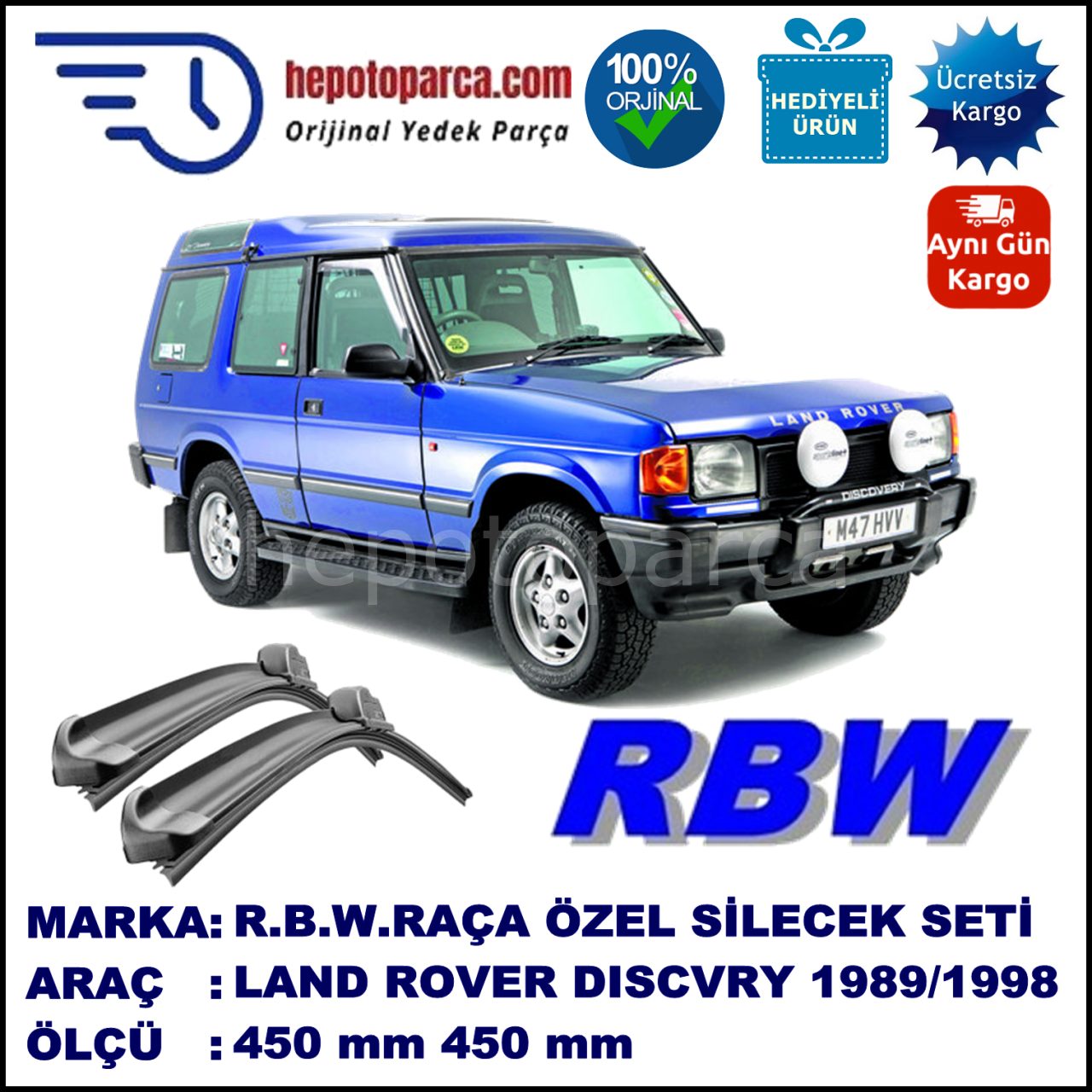 LAND ROVER  Discovery I  09.89-12.98 450 / 450 mm. RBW Muz Silecek Seti  2'li Takım. U Kanca Uyumludur.