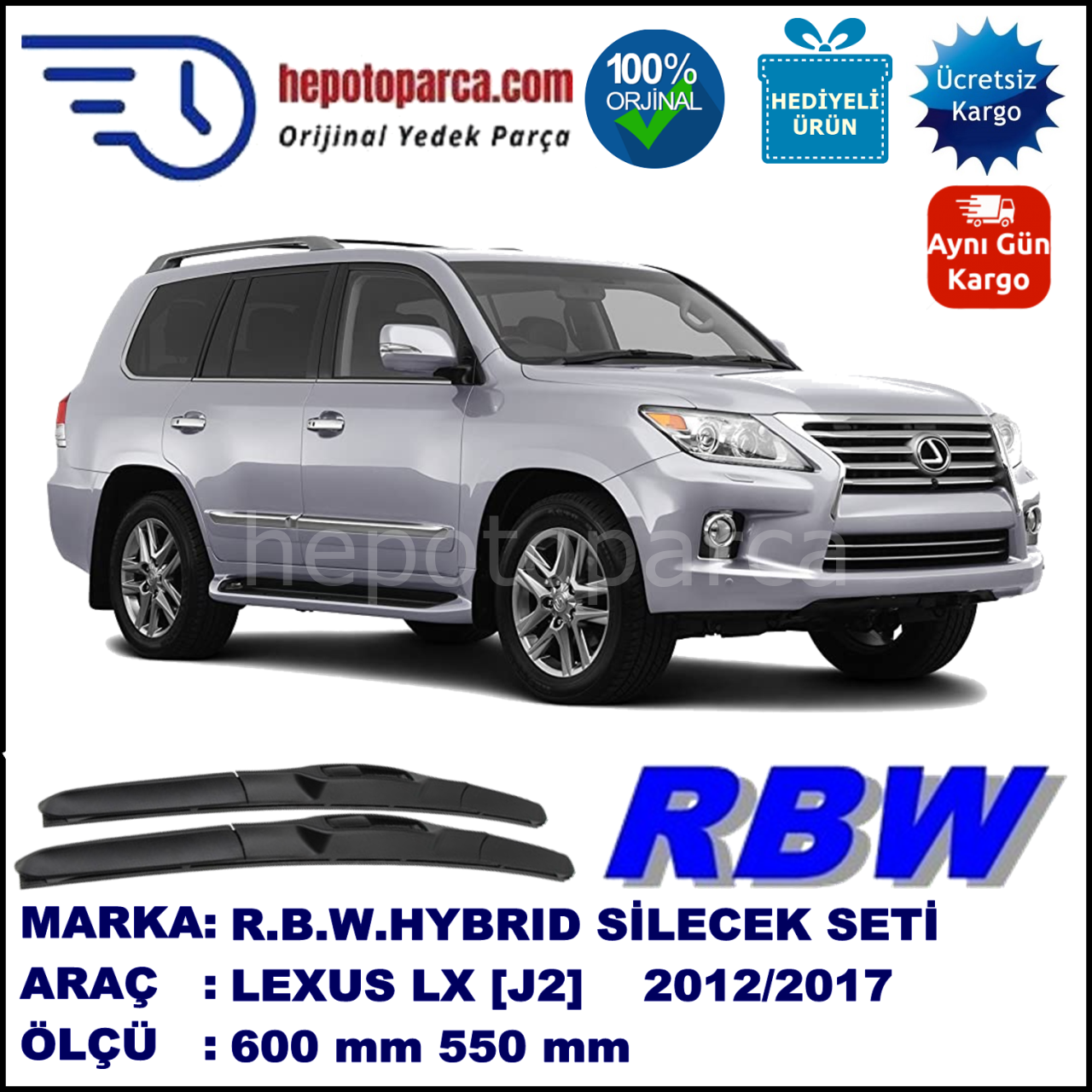 LEXUS LX [J2] 02.12-... 600 / 550 mm. RBW Hybrid Silecek Seti. U Kanca Uyumlu Hibrit