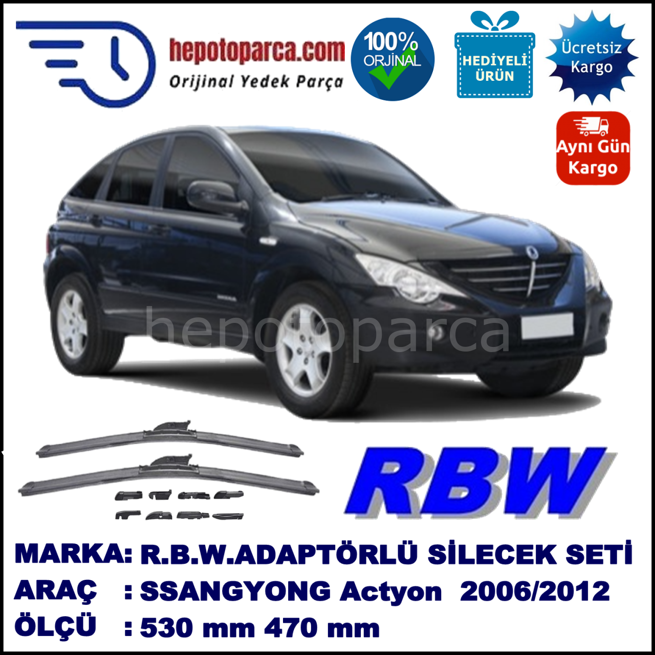 SSANGYONG Actyon  11.2006-..., 530 / 470 mm.  RBW  ADAPTÖRLÜ MUZ SİLECEK SETİ
