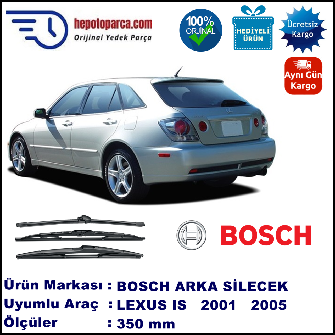 LEXUS IS Wagon [E1] 350 mm 07.2001-07.2005 BOSCH Arka Silecek